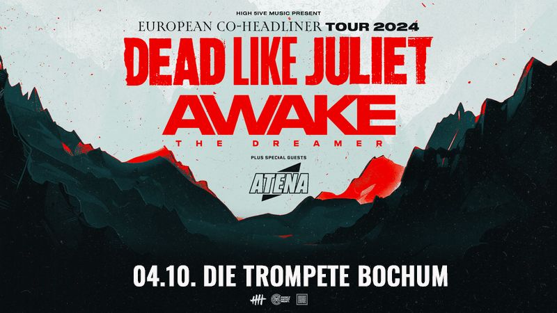 Dead Like Juliet, Awake The Dreamer - Bochum