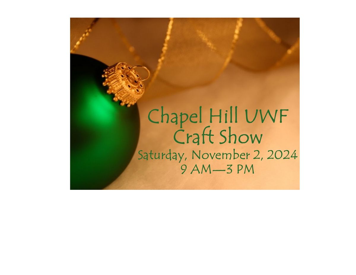 Chapel Hill UWF Craft Show 2024