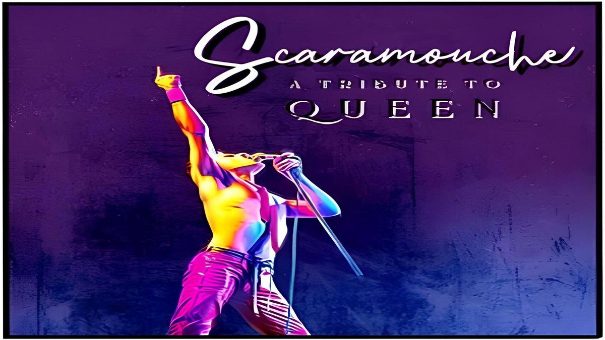 Scaramouche - A Tribute to Queen