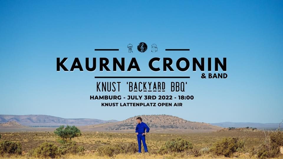 Kaurna Cronin & Band | Knust Lattenplatz
