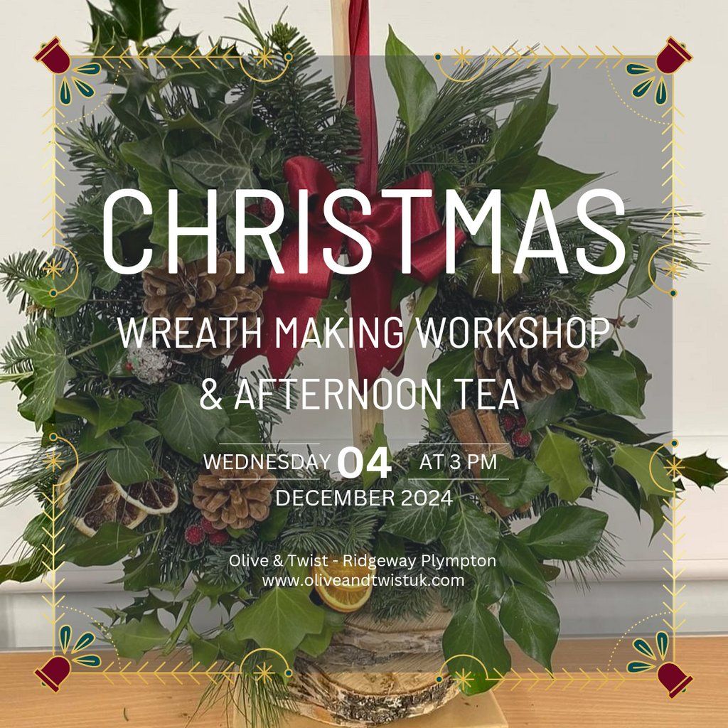 Wreath making workshop and afternoon tea