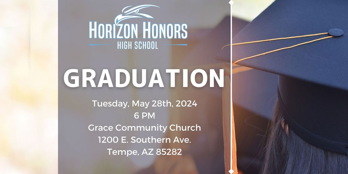Horizon Honors High School Graduation Ceremony