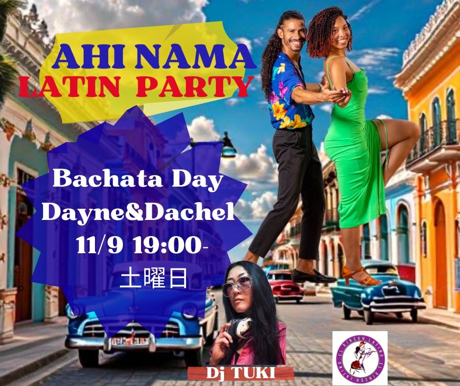 AHI NAMA LATIN PARTY 