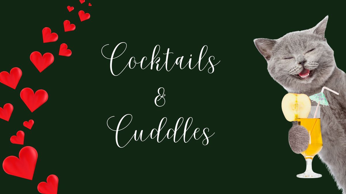 Cocktails & Cuddles