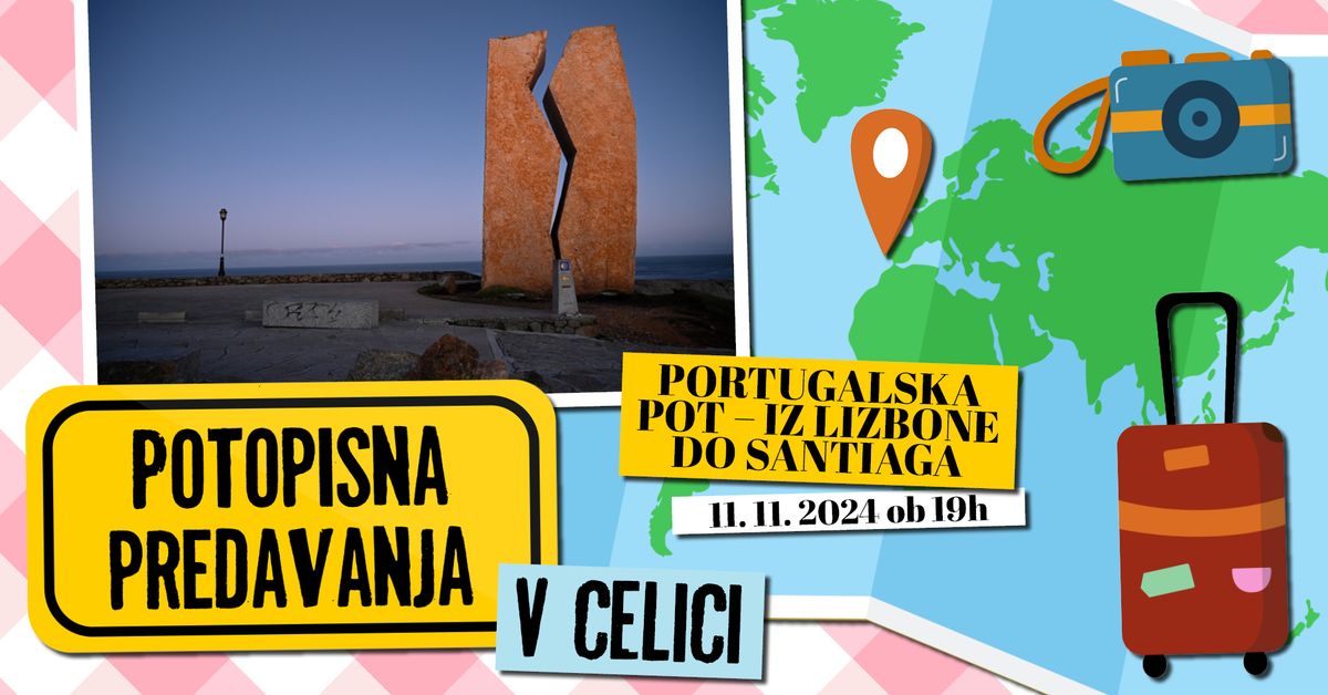 Potopisni ponedeljki v Celici: Portugalska pot