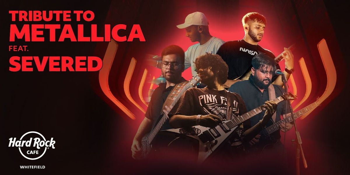Tribute to Metallica Ft. Severed