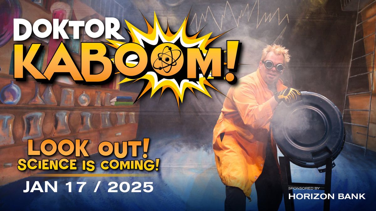 Doktor Kaboom: Look Out! Science is Coming!