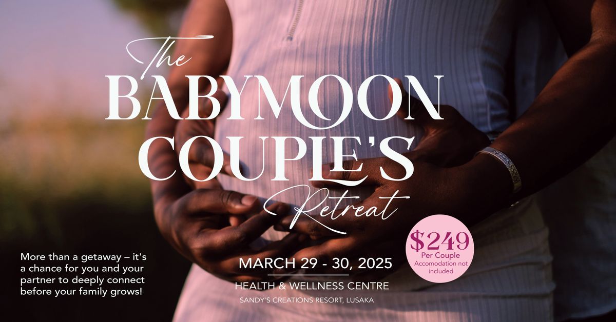 Babymoon Retreat