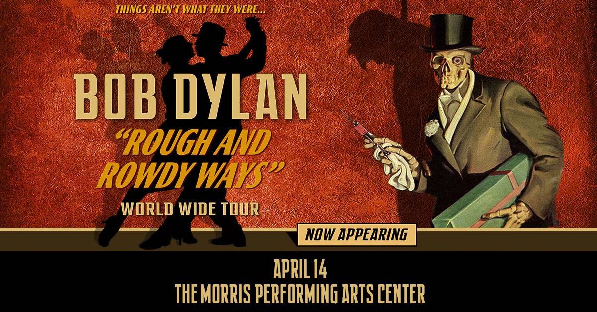 Bob Dylan: Rough and Rowdy Ways Tour