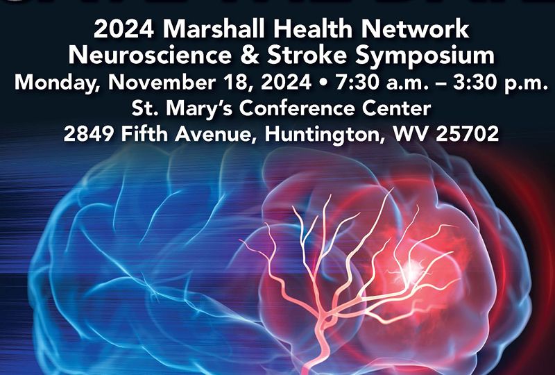 Marshall Health Network Neuroscience and Stroke Symposium