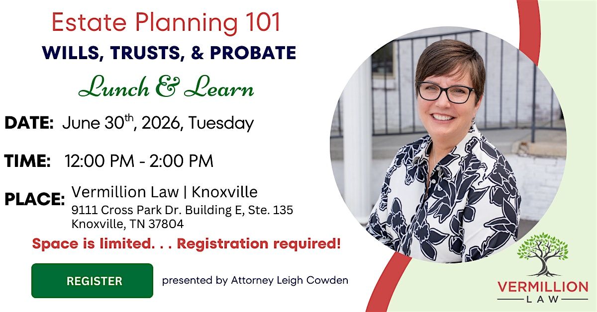 Copy of Lunch and Learn: Estate Planning Essentials Seminar