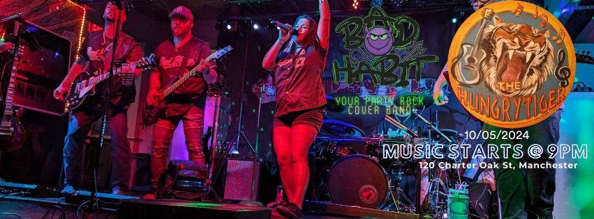 LIVE MUSIC: Bad Habit Party Rock at The Hungry Tiger