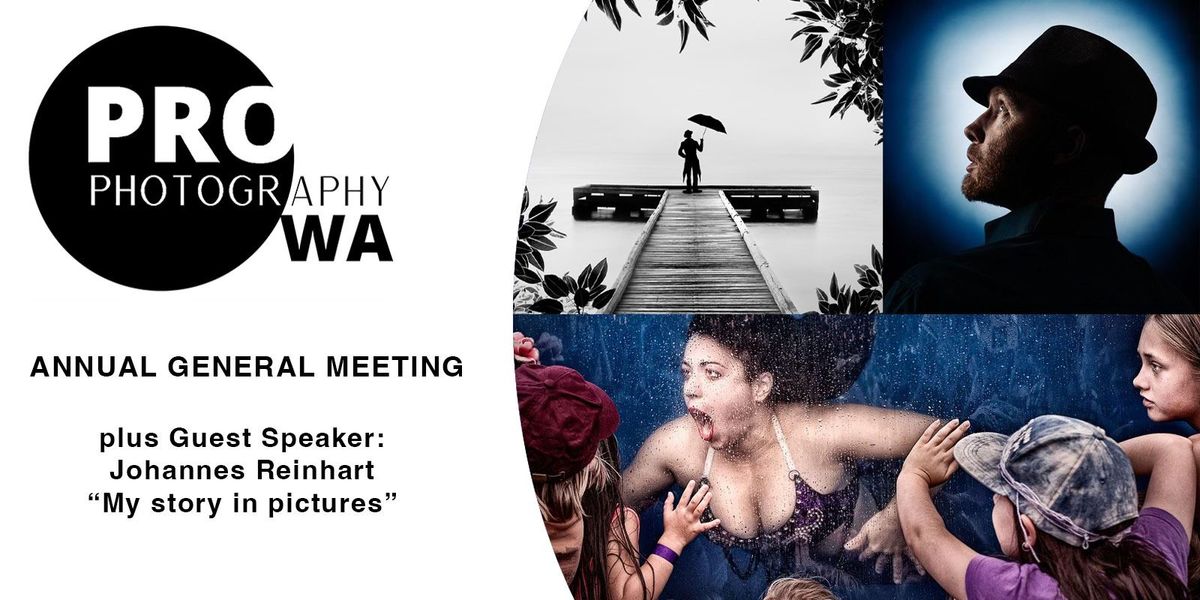 Pro Photography WA AGM + Guest Speaker