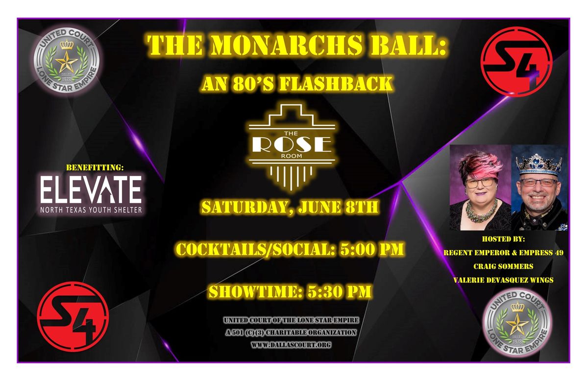 The Monarchs Ball: An 80s Flashback!
