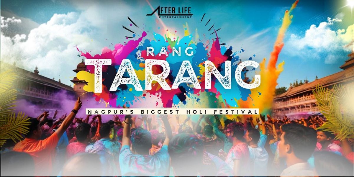 Rang Tarang - Nagpur's Biggest Holi Festival