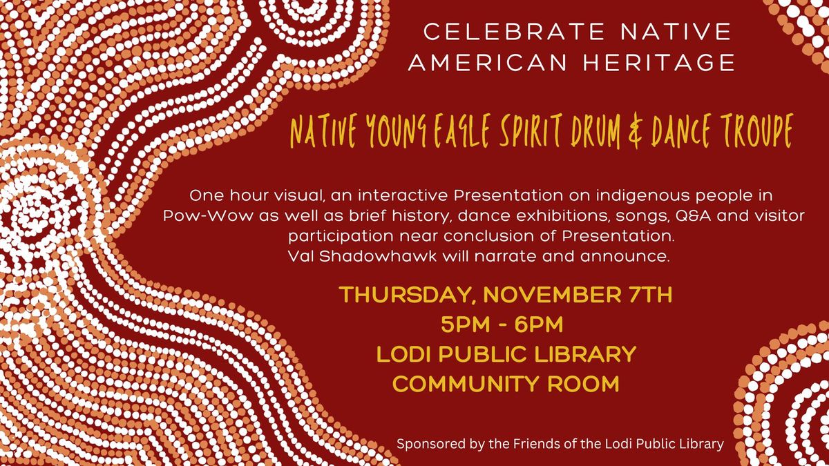 Native American Heritage Month - Native Young Eagle Spirit Drum & Dance Troupe