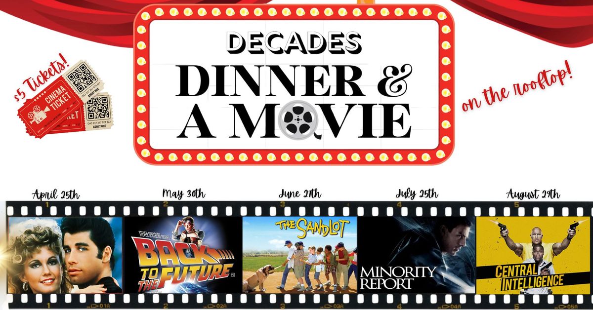 Decades Dinner & A Movie at Sunset