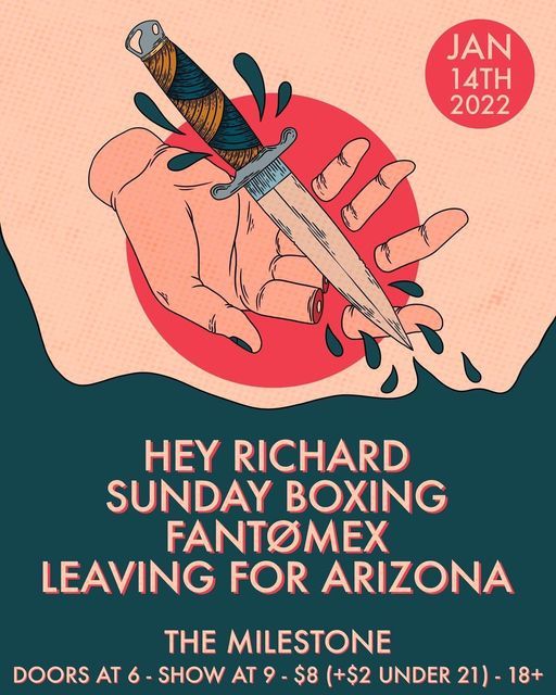 LEAVING FOR ARIZONA, FANTOMEX, SUNDAY BOXING & HEY RICHARD at The Milestone on Friday 1\/14\/2022