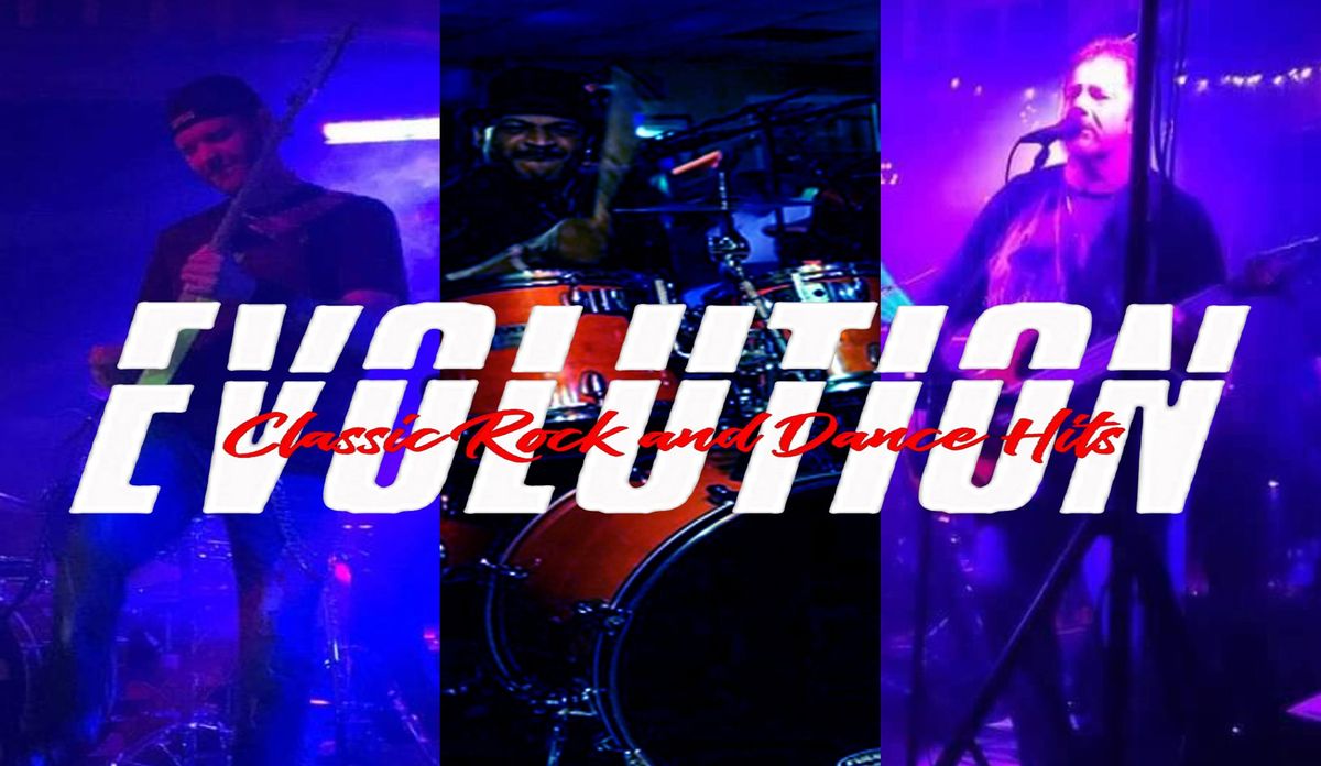 EVOLUTION - River's Edge Roadhouse