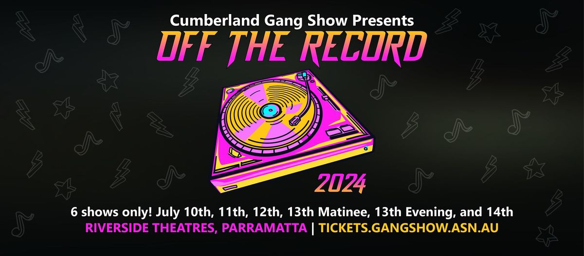 Off the Record - Cumberland Gang Show 2024