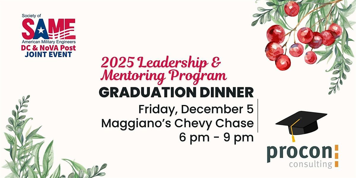 SAME DC\/NoVA Post hosts the Leadership and Mentoring Program Graduation