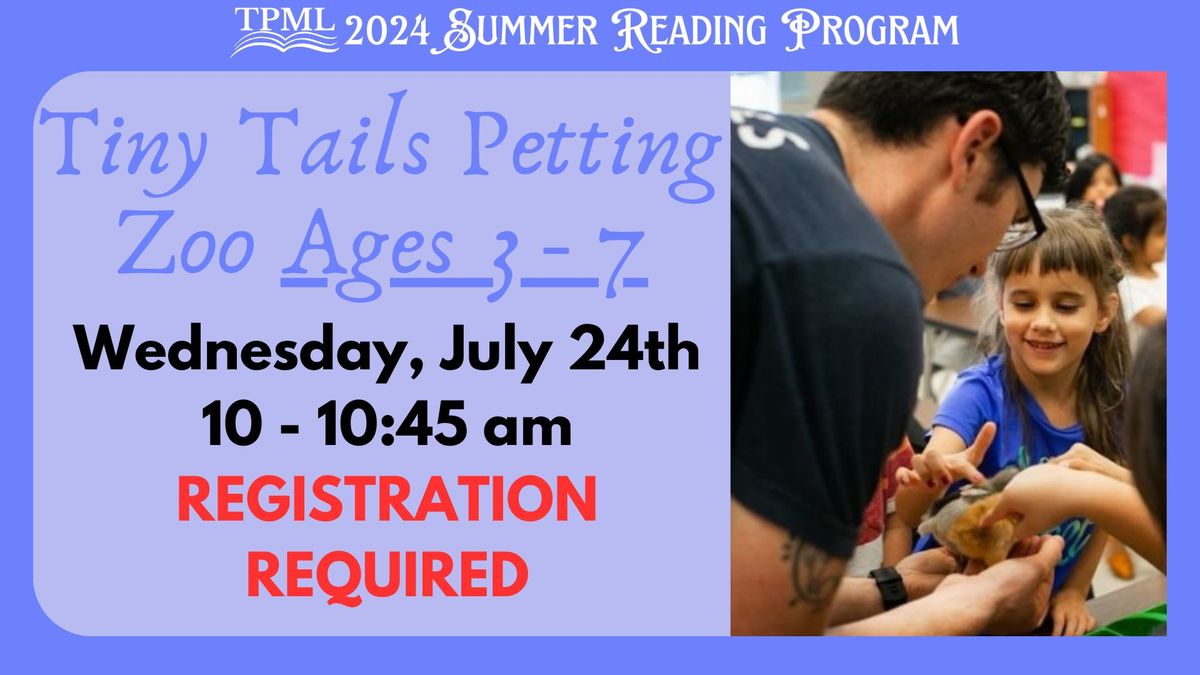 Summer Reading Program: Tiny Tails To You Petting Zoo Storytime Ages 3-7
