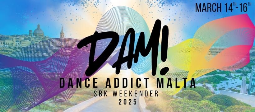 DAM! Dance Addict Malta SBK Weekender 2025