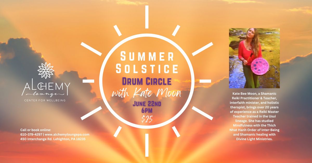 Summer Solstice Drum Circle with Kate Moon @ Alchemy Lounge