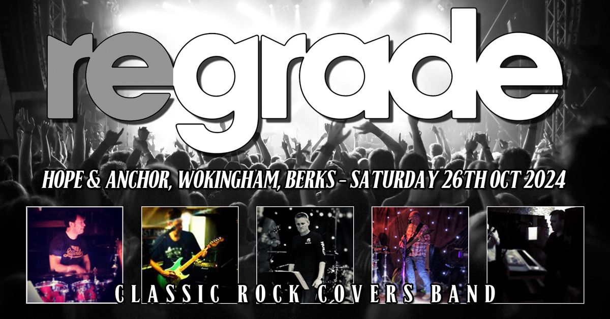 Regrade LIVE - Hope & Anchor, Wokingham, Berks - 26\/10\/24