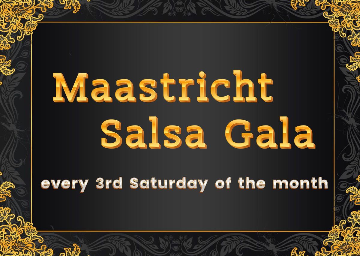 Maastricht Salsa Gala Sat. 17 May 2025