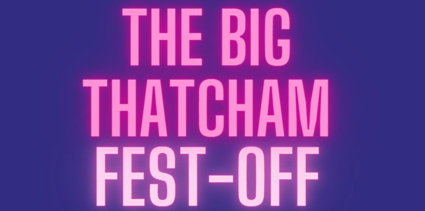 The BIG Thatcham Fest Off