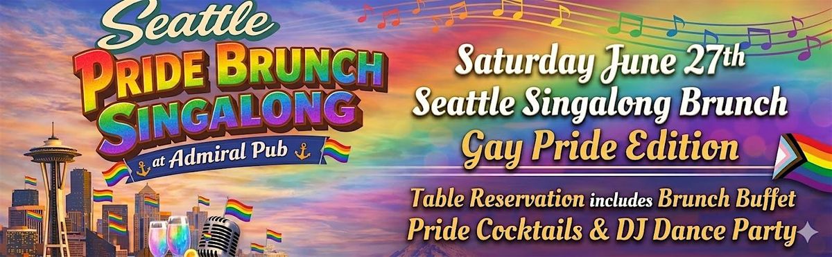 Seattle Sing-Along Brunch (Gay Pride Edition)