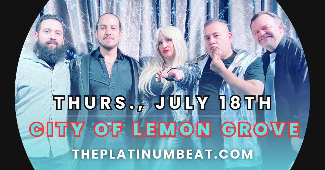 City of Lemon Grove summer concert - The Platinum Beat
