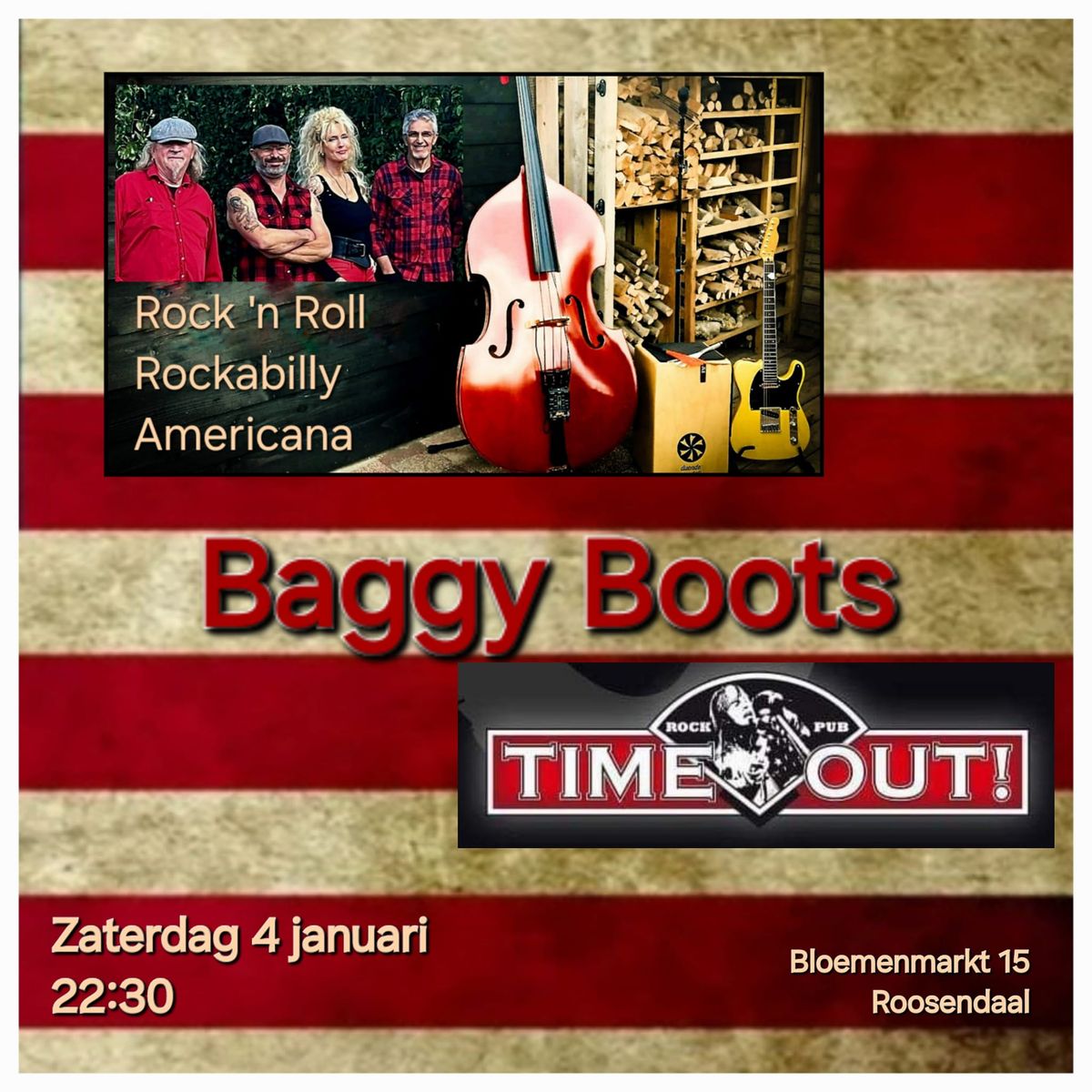 Baggy Boots @Time Out! Roosendaal