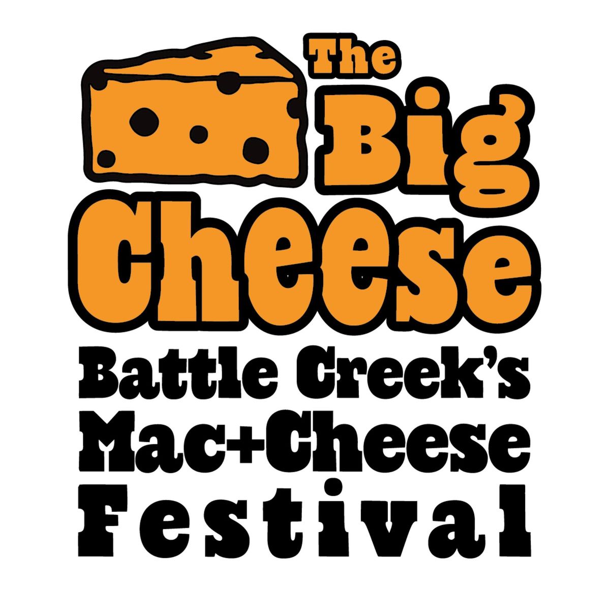 THE BIG CHEESE - Battle Creek\u2019s Mac & Cheese Festival