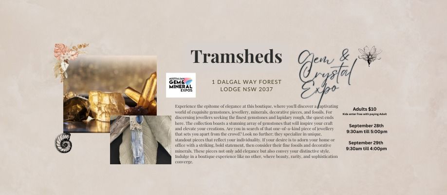 Tramsheds Gem & Crystal Expo