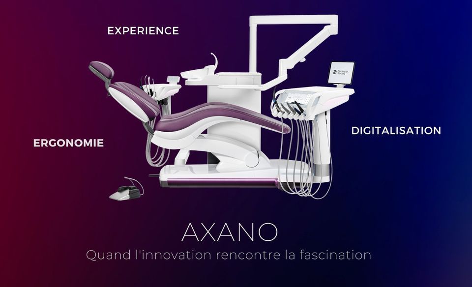 Présentation AXANO par Dentsply Sirona, Henry Schein France Agence