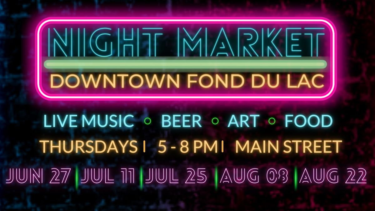2024 Downtown Fond du Lac Night Market 