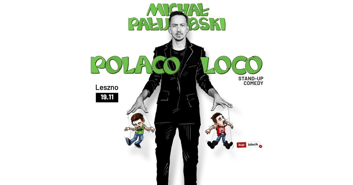 Stand-up Leszno | Micha\u0142 Pa\u0142ubski w programie "Polaco Loco"