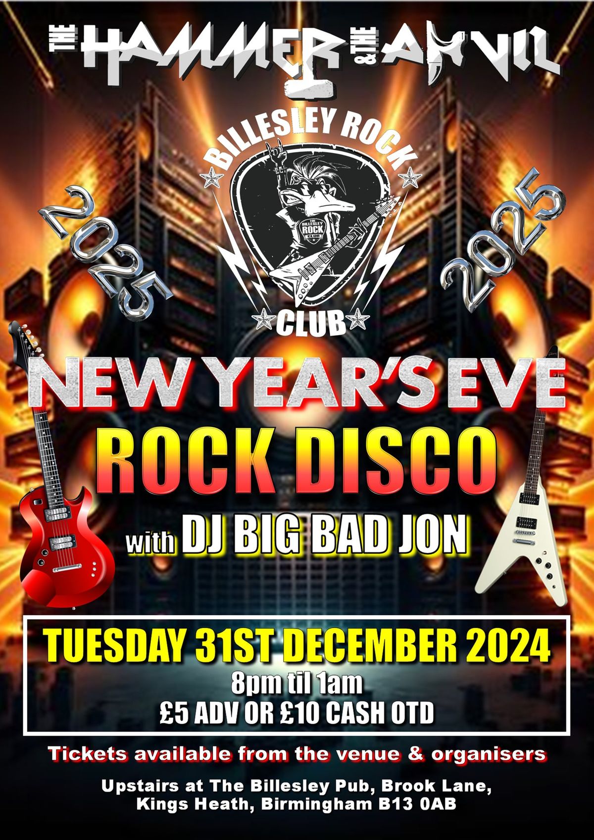 The Hammer & The Anvil's NYE Rock Disco with DJ Big Bad Jon - \u00a35 adv\/ \u00a310 cash OTD