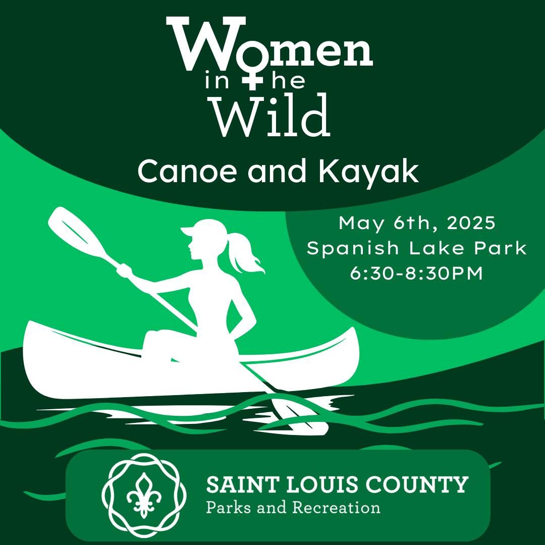 Women in the Wild (Session 7: Canoeing and Kayaking 101)