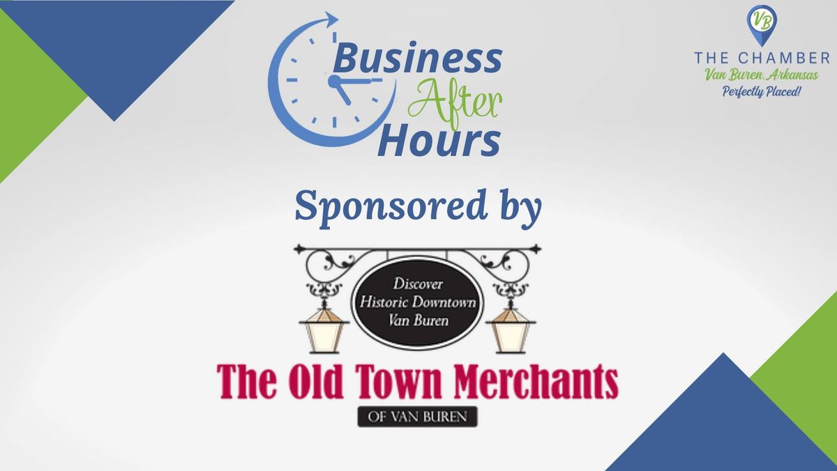 Business After Hours hosted by The Old Town Merchants Association