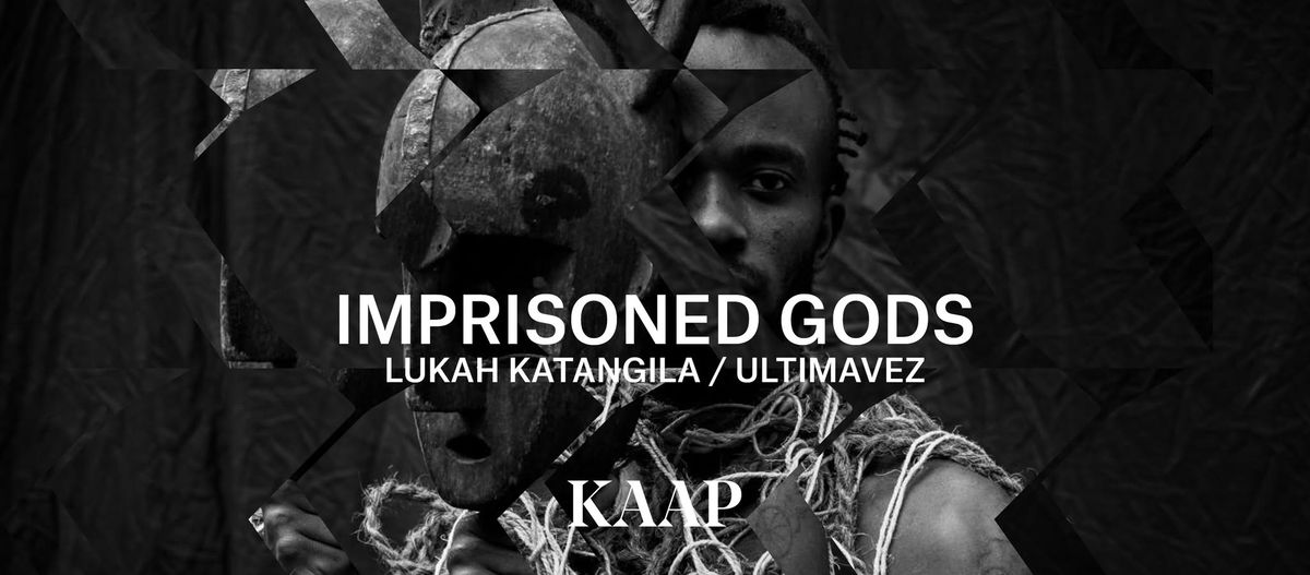 Lukah Katangila \/ UltimaVez - Imprisoned Gods