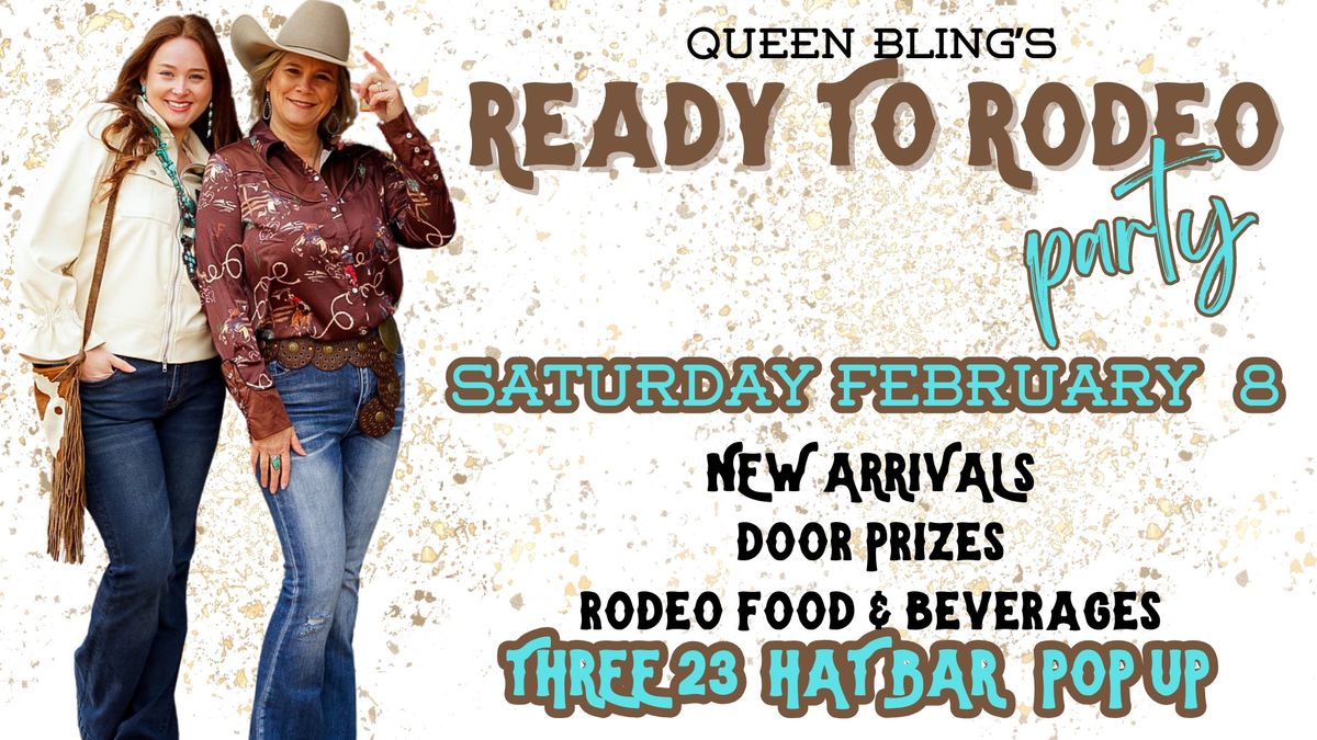 Ready to Rodeo Party at Queen Bling 