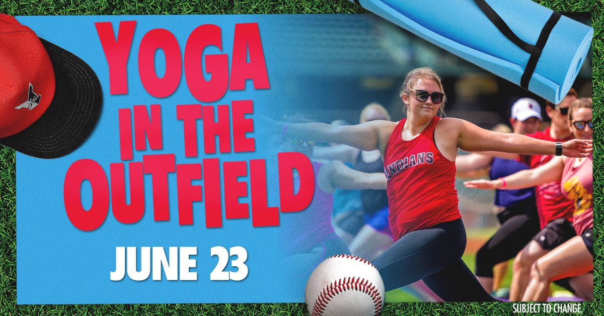 Yoga in the Outfield