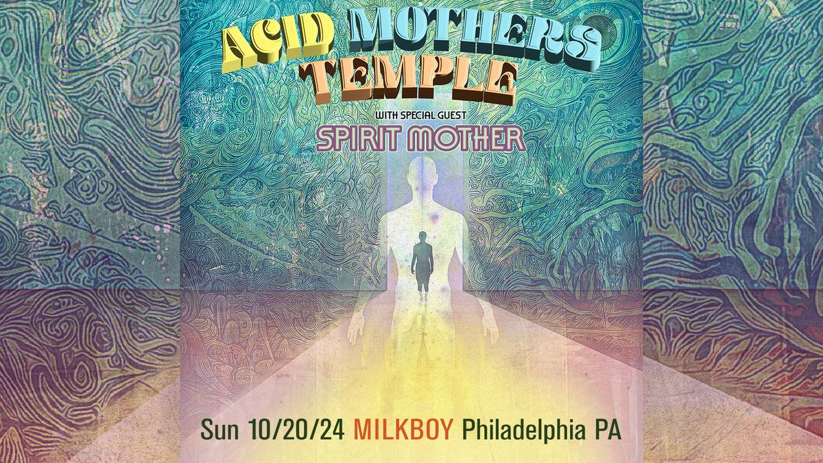 ACID MOTHERS TEMPLE at MilkBoy 10.20.24