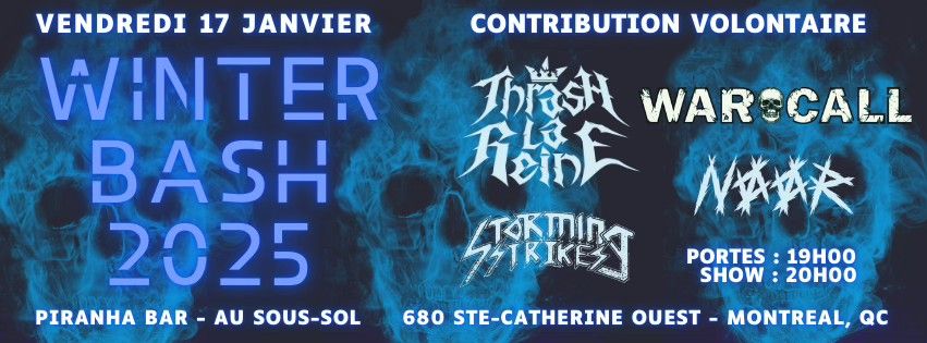 Winter Bash 2025 - Thrash la Reine - WarCall - Noor - Storming Strike