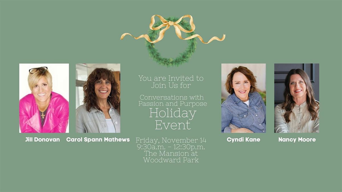 Conversations with Passion and Purpose Holiday Event