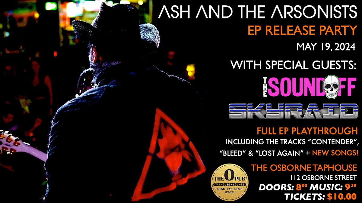 Ash And The Arsonists EP Release Party