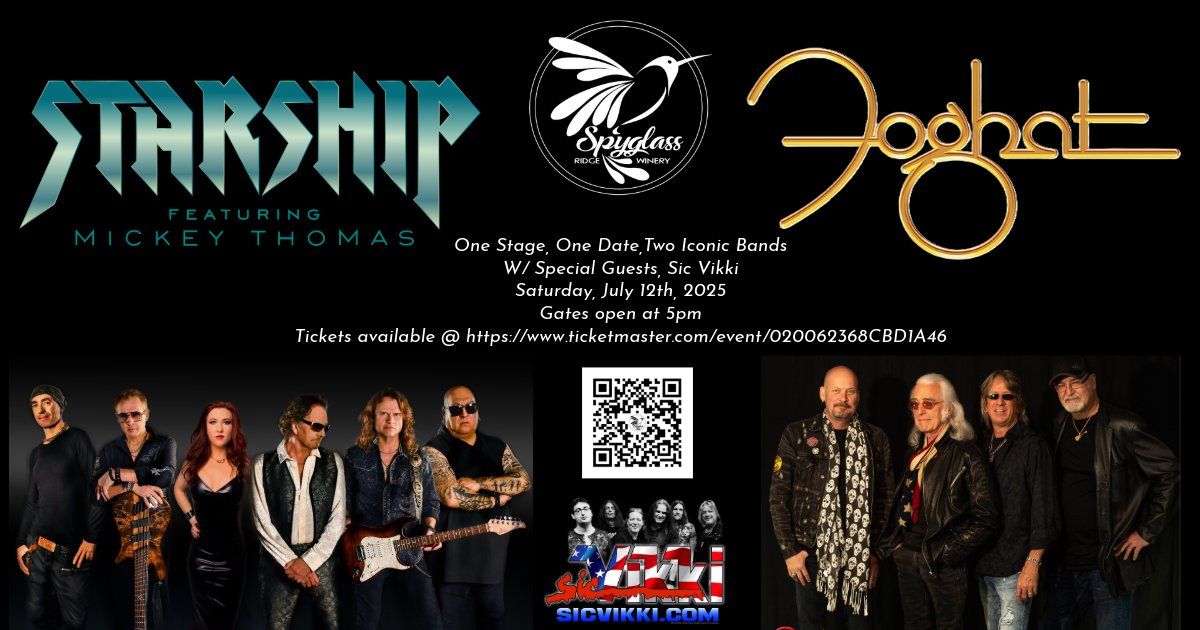 Starship featuring Mickey Thomas & Foghat w\/Special Guests, Sic Vikki